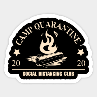 funny camp quarantine social distancing club Sticker